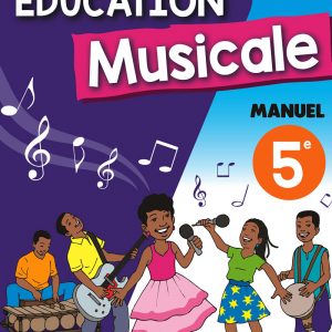 5EME Education musicale 5EME Manuel - VALESSE