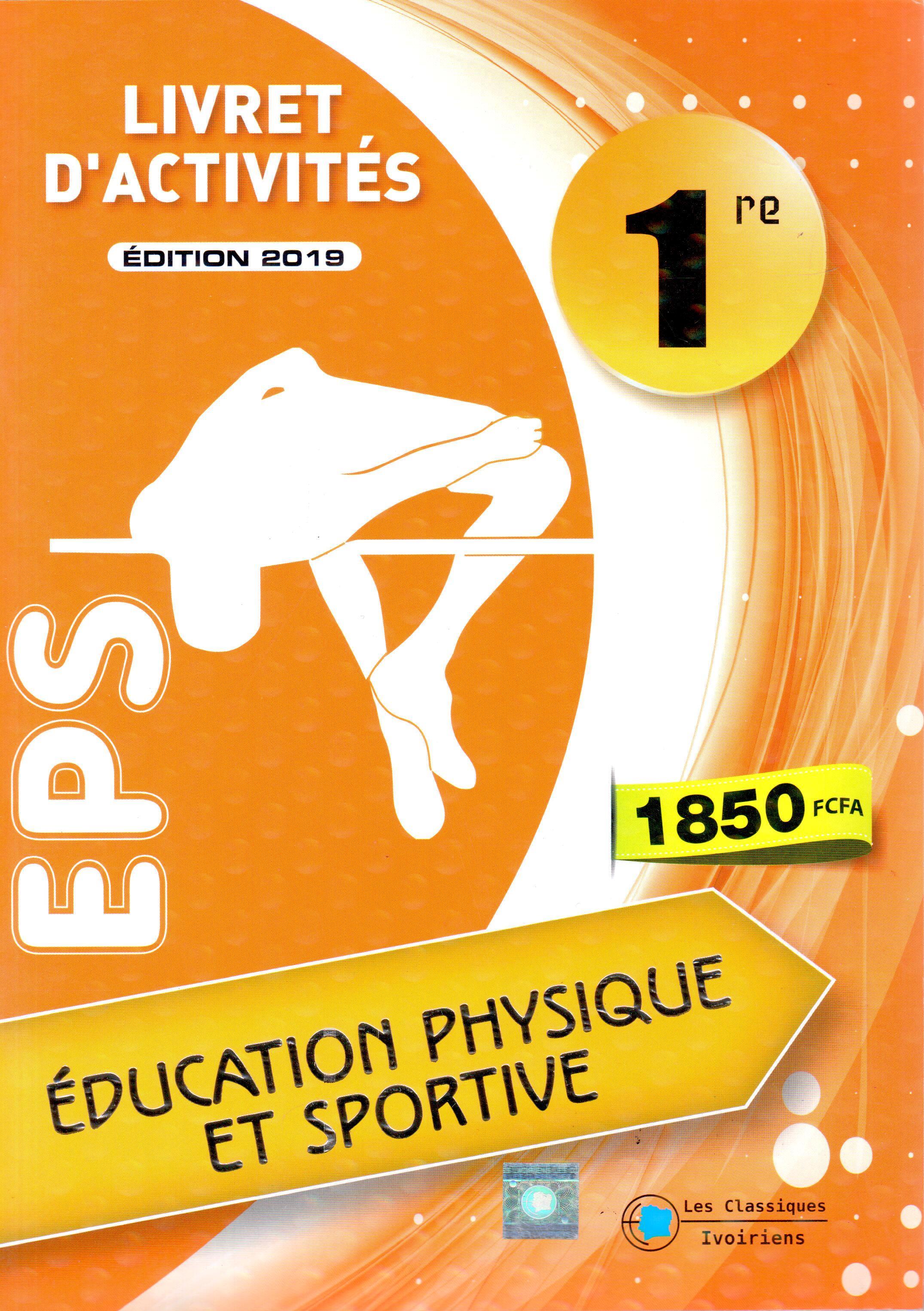 1ERE Mon livret d'activités EPS 1ére - Classiques Ivoiriens