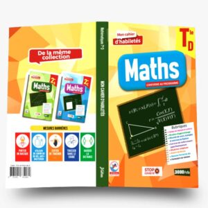 TLE Mon Cahier d'Habiletés MATHS TLE D - JD Editions