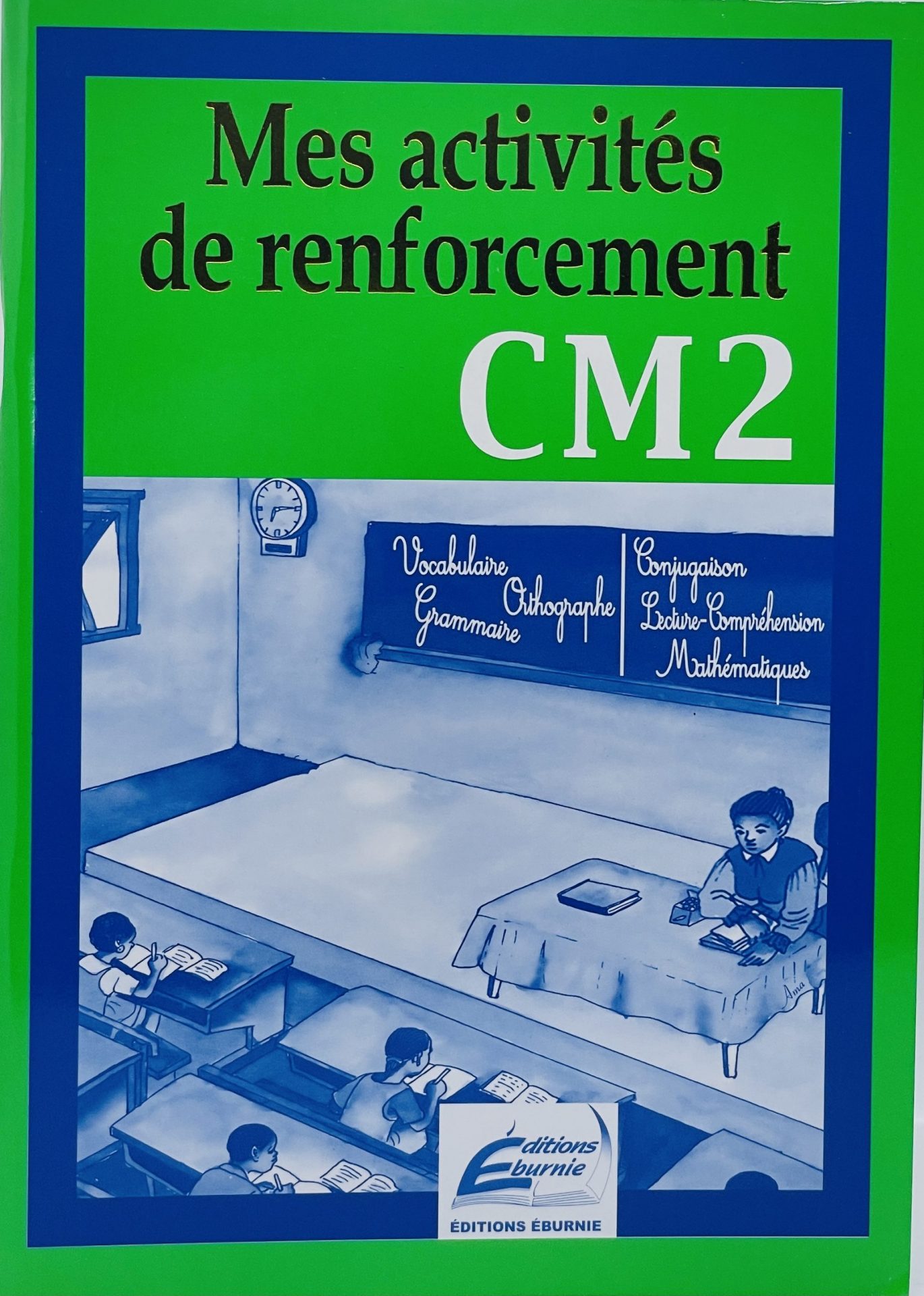 Mes activités de renforcement CM2 - Eburnie