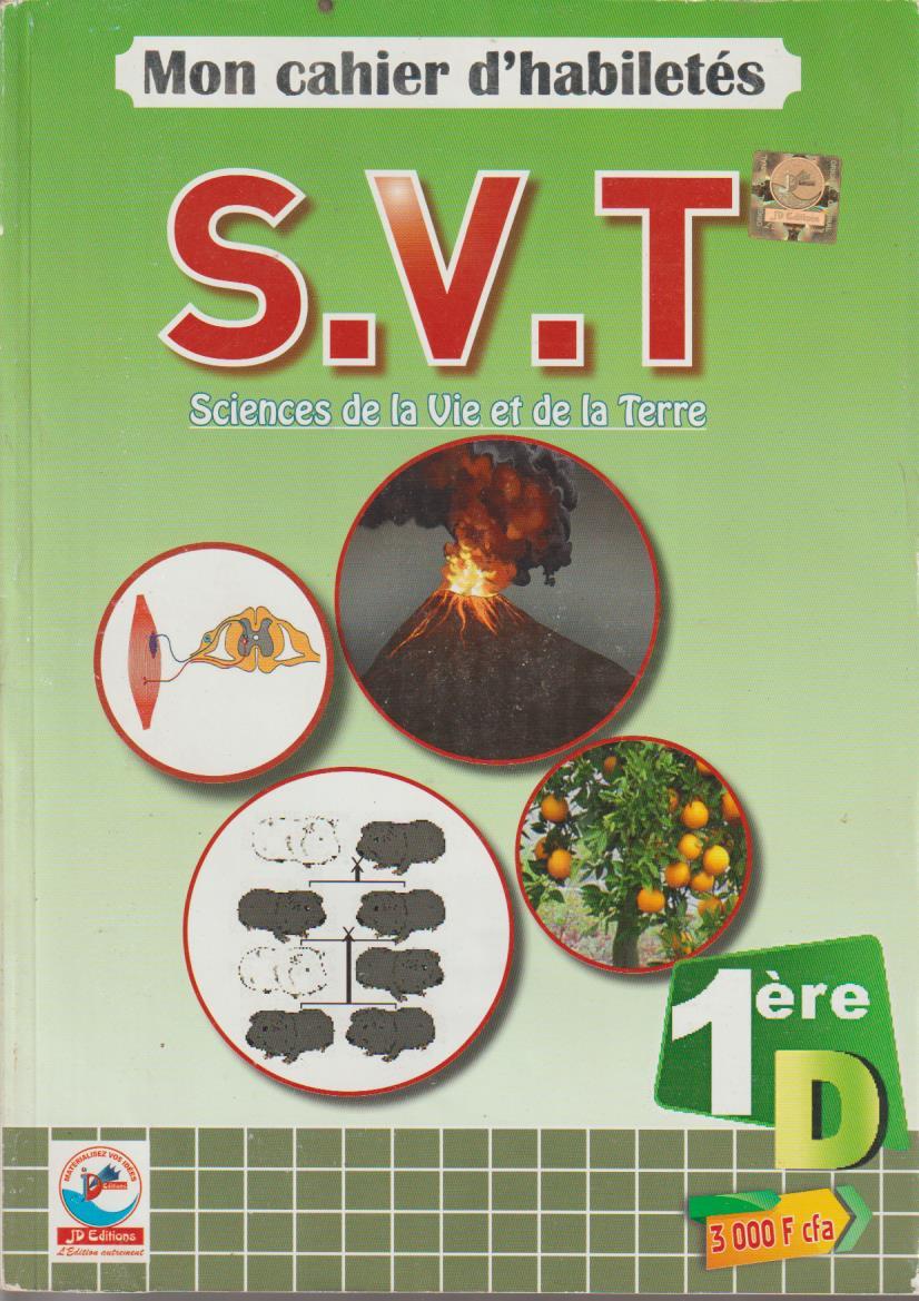 1ère D Mon Cahier d'Habiletés SVT - JD Editions
