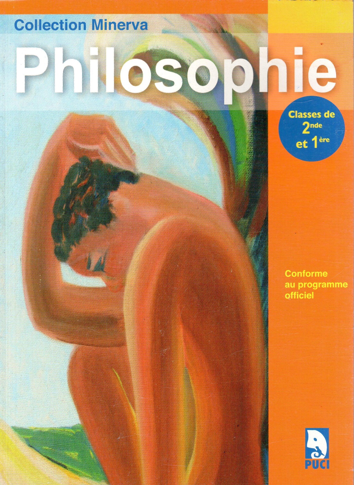 Philosophie 2nde et 1ère - Collection Minerva