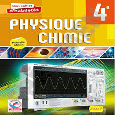 4ème Mon Cahier d'Habiletés Physique-Chimie - JD Editions