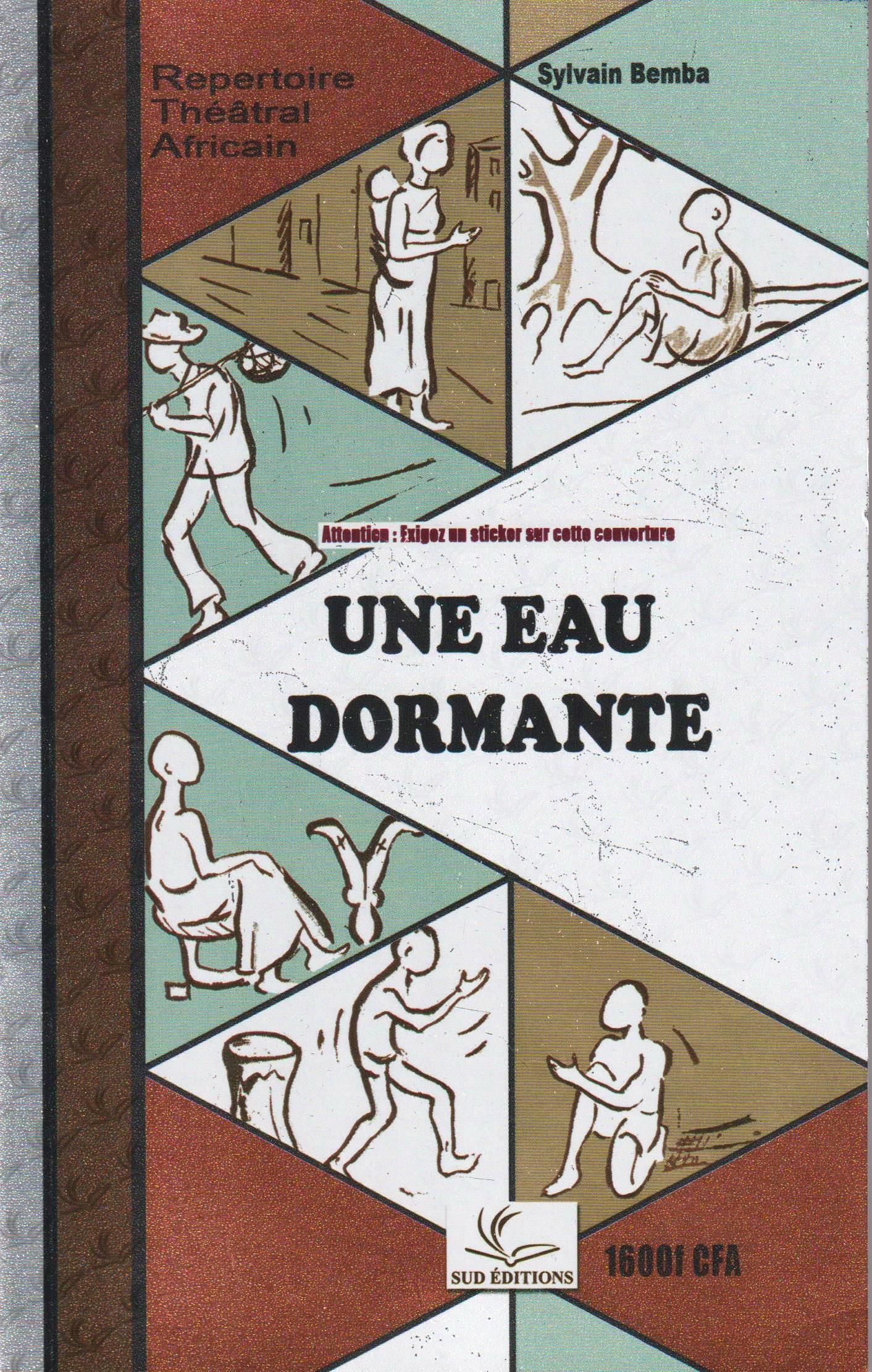 UNE EAU DORMANTE