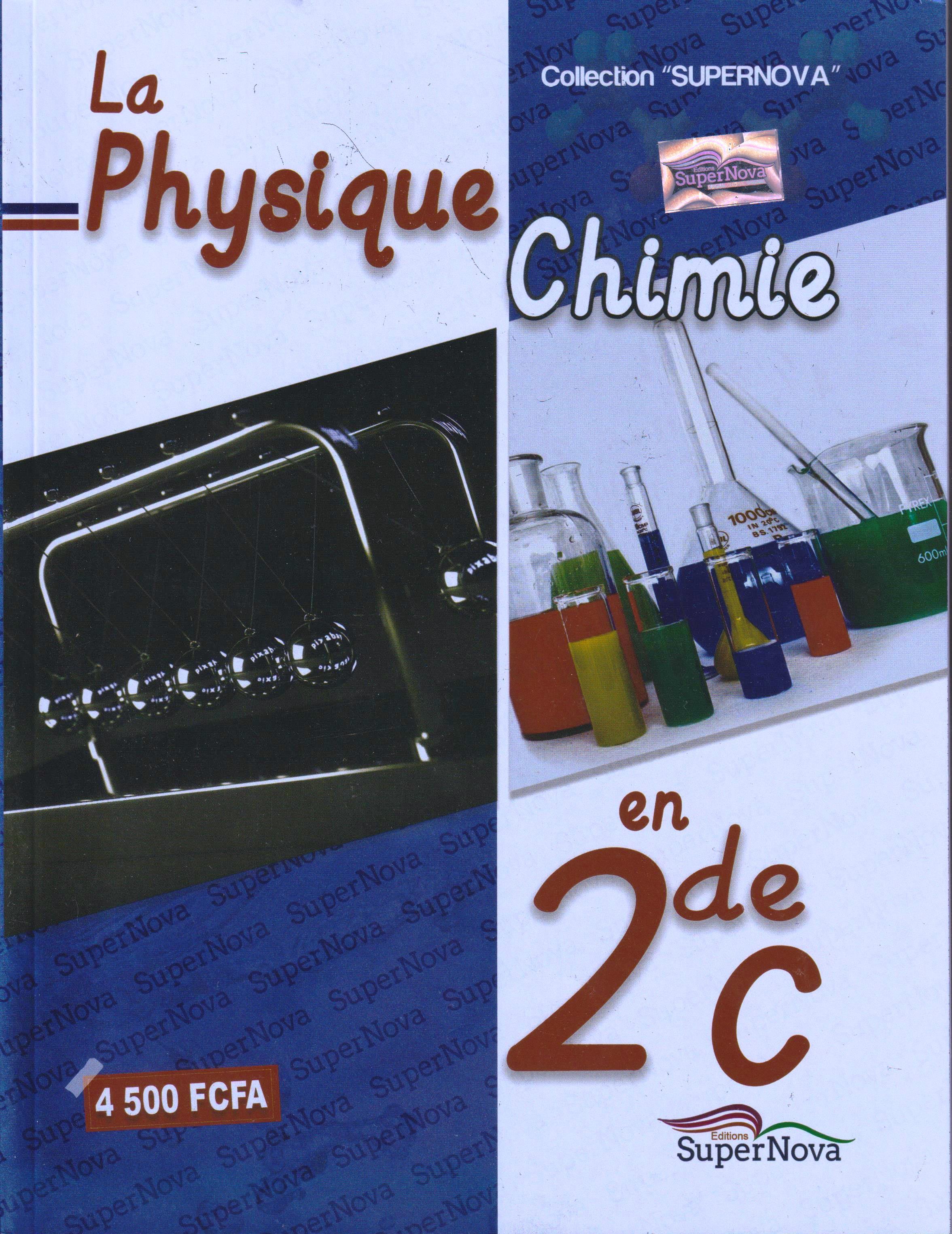 LA OHYSIQUE CHIMIE EN 2nde C SUPERNOVA